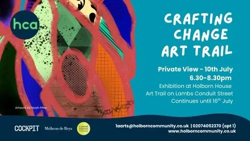 Colourful design representing an abstract map. Text Reads Crafting Change Art Trail 10th-17th July. 