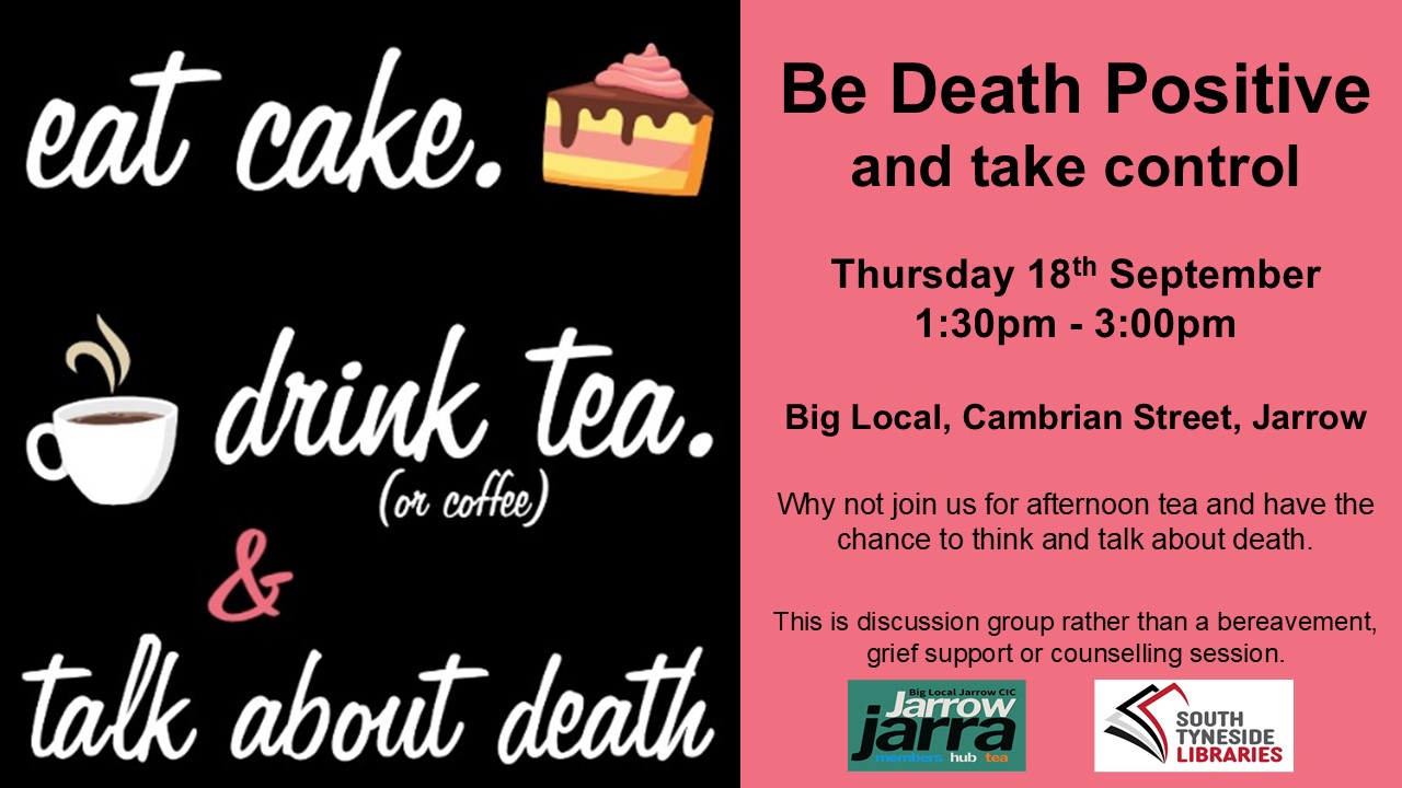 Eat cake, drink tea (or coffee) and talk about death