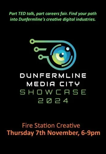 Dunfermline Media City Showcase 2024 - Advert