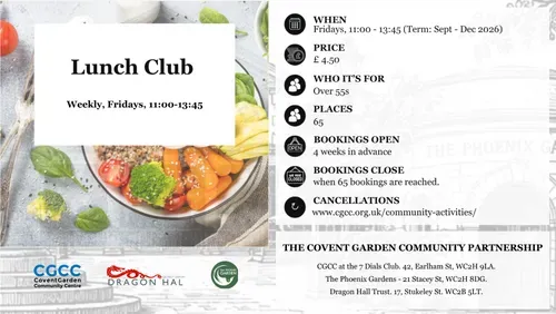 Lunch club on a Friday, £4.50 to attend, the seven dials club cgcc, bookings open for weeks in advance. 
