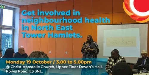 Get involved in neighbourhood health in North East Tower Hamlets", Monday 19 October, 3.00 to 5.00pm, Christ Apostolic Church, Devon's Hall, Powis Road, E3 3NL. Photo of Jennifer Ogunyemi from Sisters In Business speaking to a seated audience at a Disparities Leaders event.