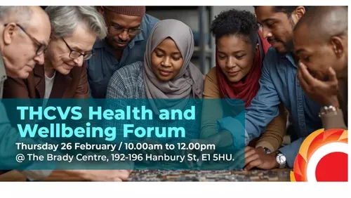 Photograph of a group of people doing a puzzle together. THCVS Health and Wellbeing Forum Thursday 26 February / 10.00am to 12.00pm / Brady Arts & Community Centre, 192-196 Hanbury Street, E1 5HU. THCVS logo in the bottom right corner.