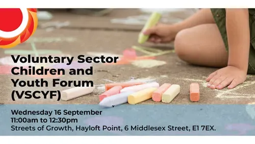 A promotional banner for the Voluntary Sector Children and Youth Forum (VSCYF), showing a child kneeling on pavement drawing with colourful chalk sticks. Text reads: "Voluntary Sector Children and Youth Forum (VSCYF)" and "Wednesday 16 September, 11:00am to 12:30pm, Streets of Growth, Hayloft Point, 6 Middlesex Street, E1 7EX. THCVS logo in the top left corner.