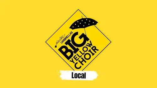 Big Yellow Choir - Local